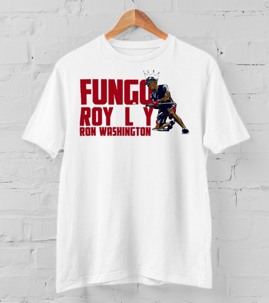 BreakingT Ron Washington Fungo Royalty Baseball King T-Shirt