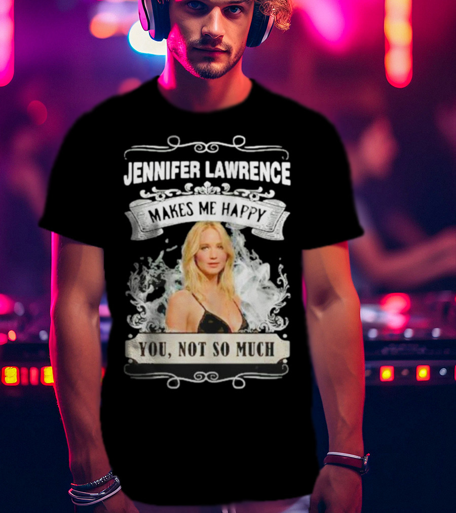 Jennifer Lawrence Makes Me Happy You Not So Much Cloud Motif T-Shirt