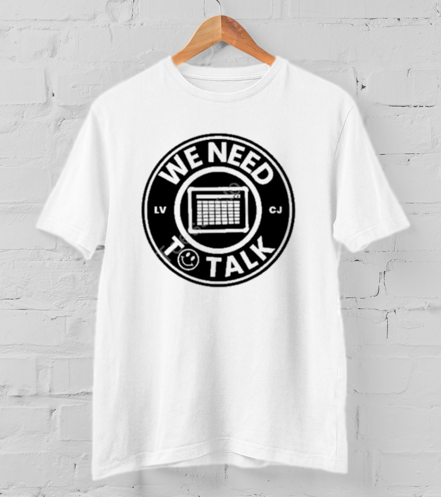 Lilly’s Voice Inc Exclusive We Need To Talk Calendar LV CJ T-Shirt