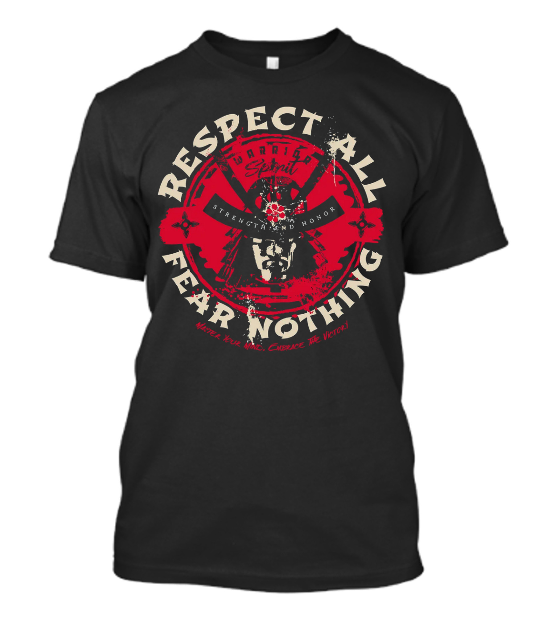 Respect All Fear Nothing Warrior Spirit Strength And Honor Samurai T-Shirt