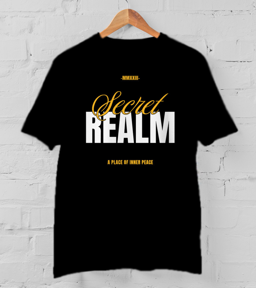 MMXXIII Secret Realm A Place Of Inner Peace T-Shirt