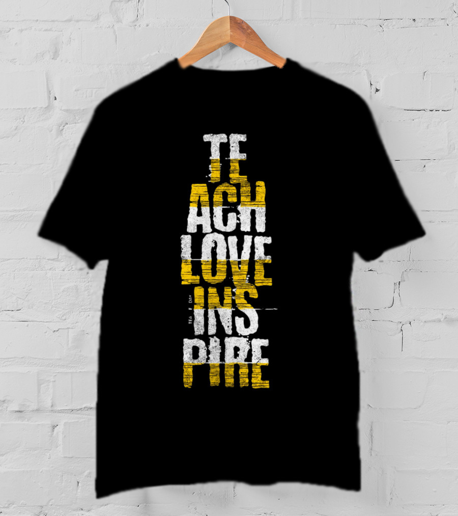 Teach Love Inspire Distressed Text Art Vertical Block T-Shirt