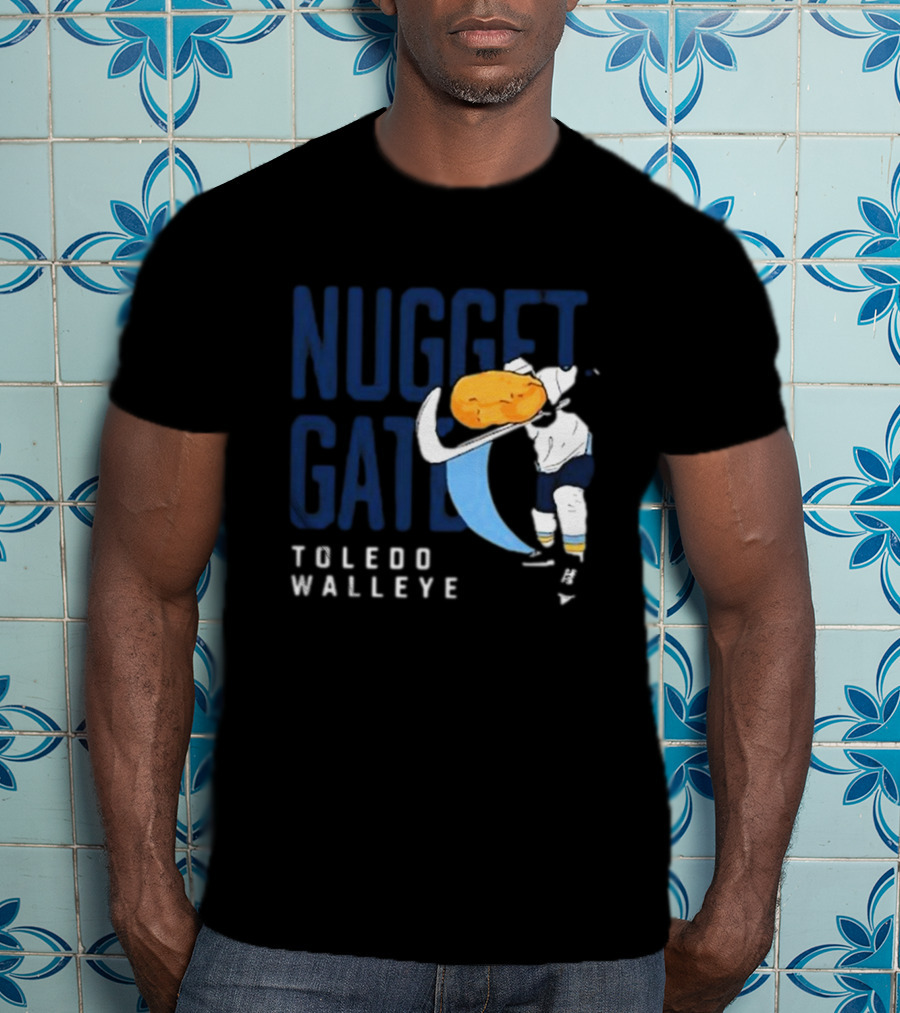 Nugget Gate Toledo Walleye Hockey Humor T-Shirt