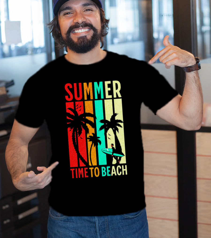 SUMMER TIME TO BEACH T-Shirt