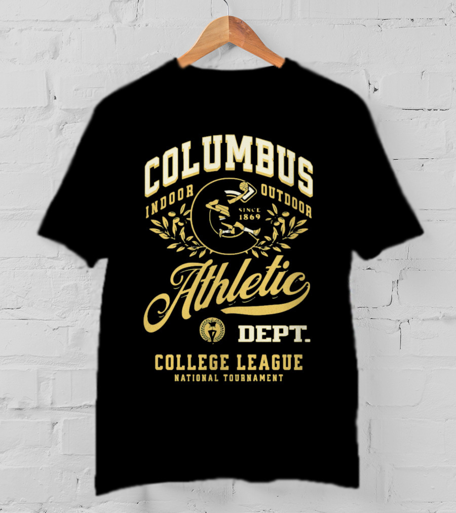 Columbus Athletic Indoor Outdoor Since 1869 Dept College League National Tournament T-Shirt