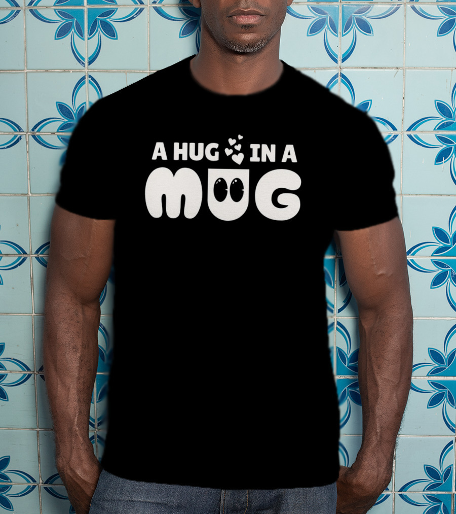 A Hug In A Mug With Cute Cartoon Hearts T-Shirt