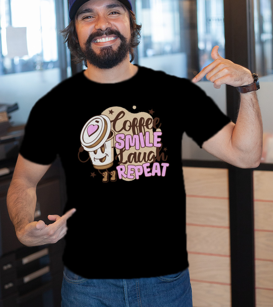 Coffee Smile Laugh Repeat Cartoon Mascot Happiness T-Shirt