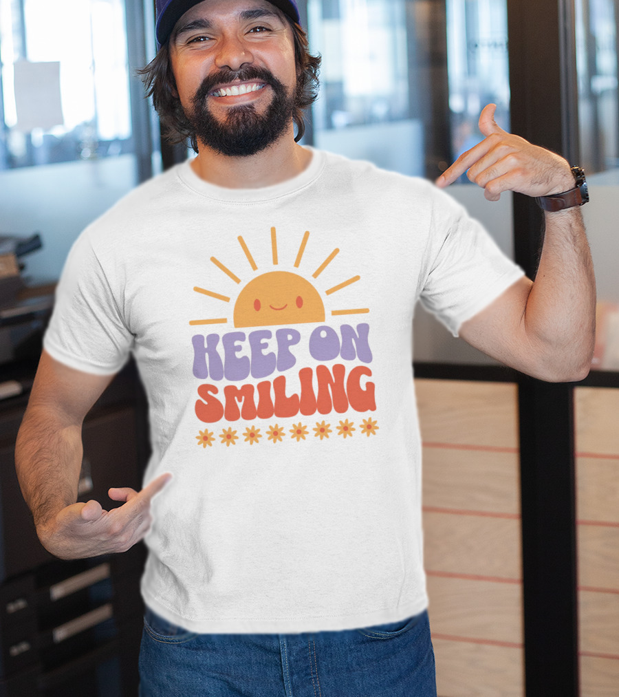 Keep On Smiling Sunburst Flowers T-Shirt
