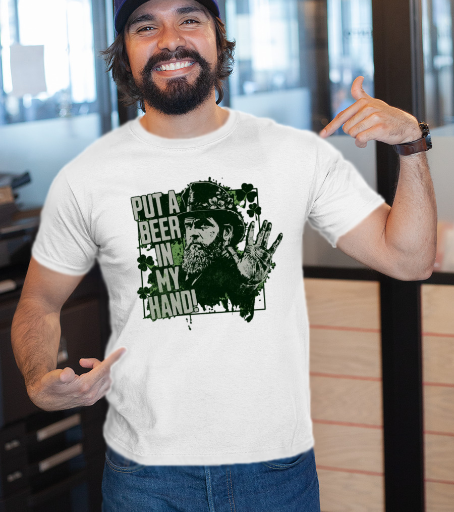 Put A Beer In My Hand St. Patrick's Day Shamrock Gentleman T-Shirt