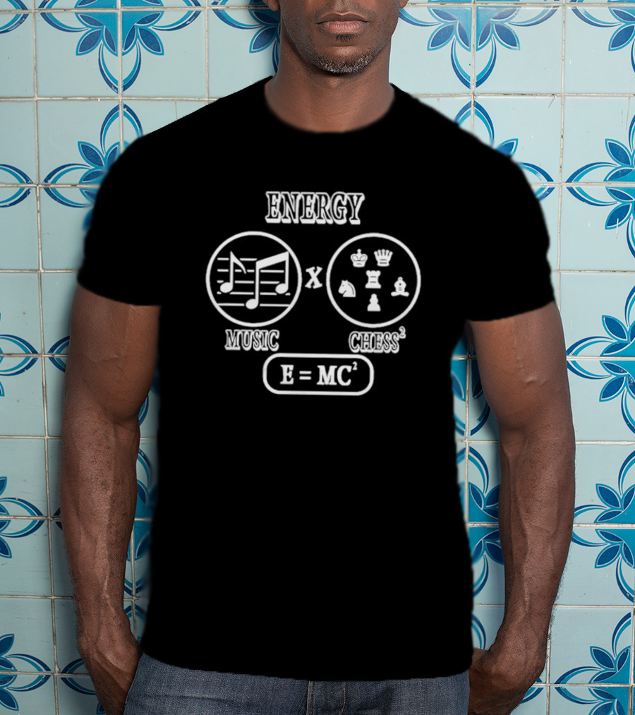 Energy Music Chess E = MC² T-Shirt