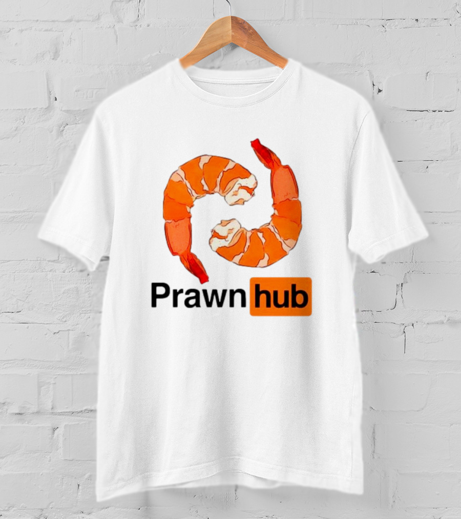 Prawn Hub Parody With Shrimp T-Shirt