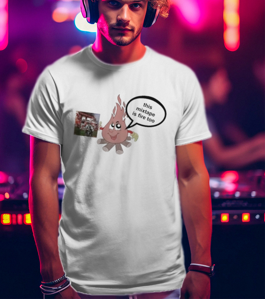 Dillon Francis This Mixtape Is Fire Too Flame Character Holding Album T-Shirt