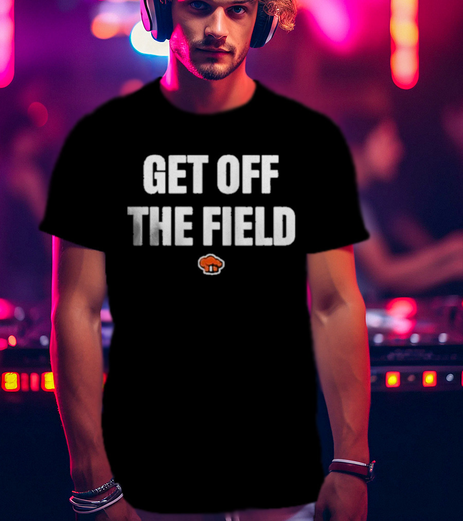 Get Off The Field Crocpotcle T-Shirt