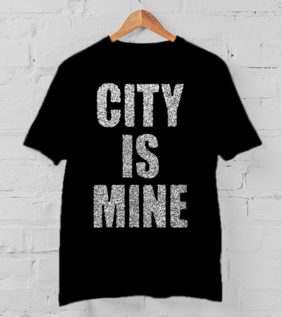 CITY IS MINE Black White T-Shirt
