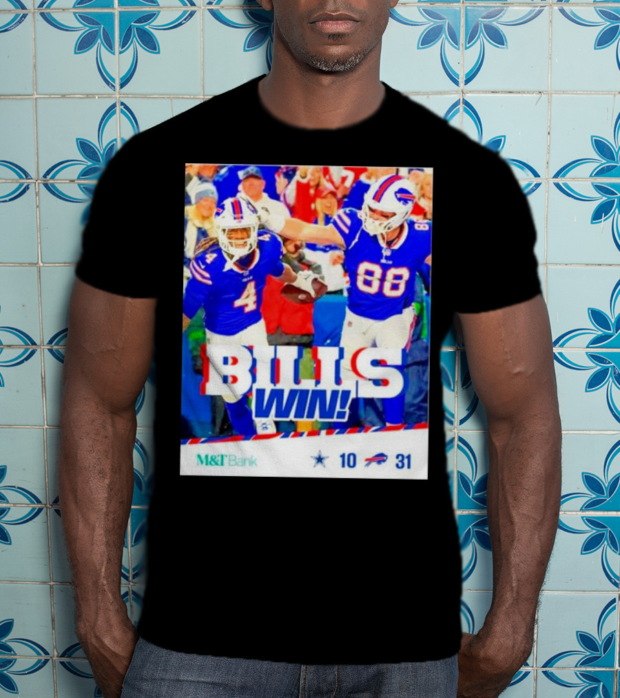 Buffalo Bills Win Dallas Cowboys 31-10 T-Shirt