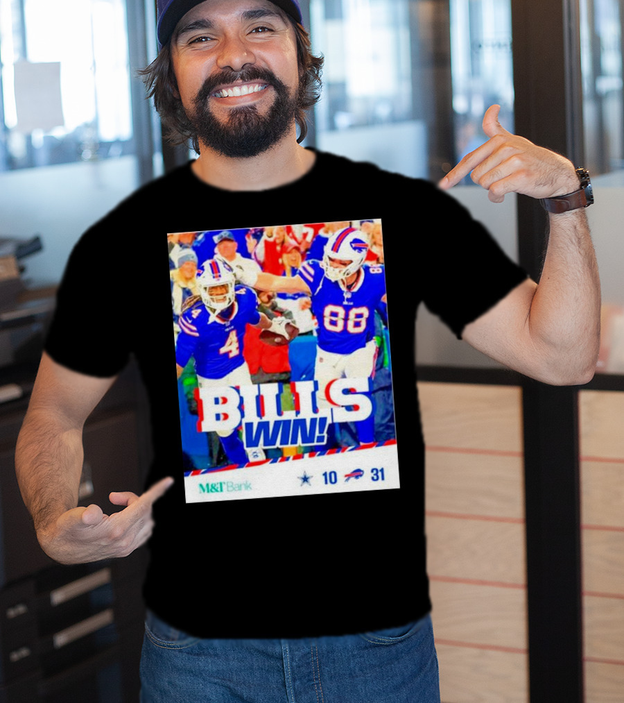Buffalo Bills Win Dallas Cowboys 31-10 T-Shirt