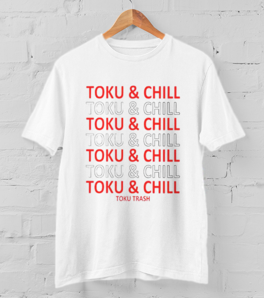 Toku And Chill Toku Trash Repeated T-Shirt