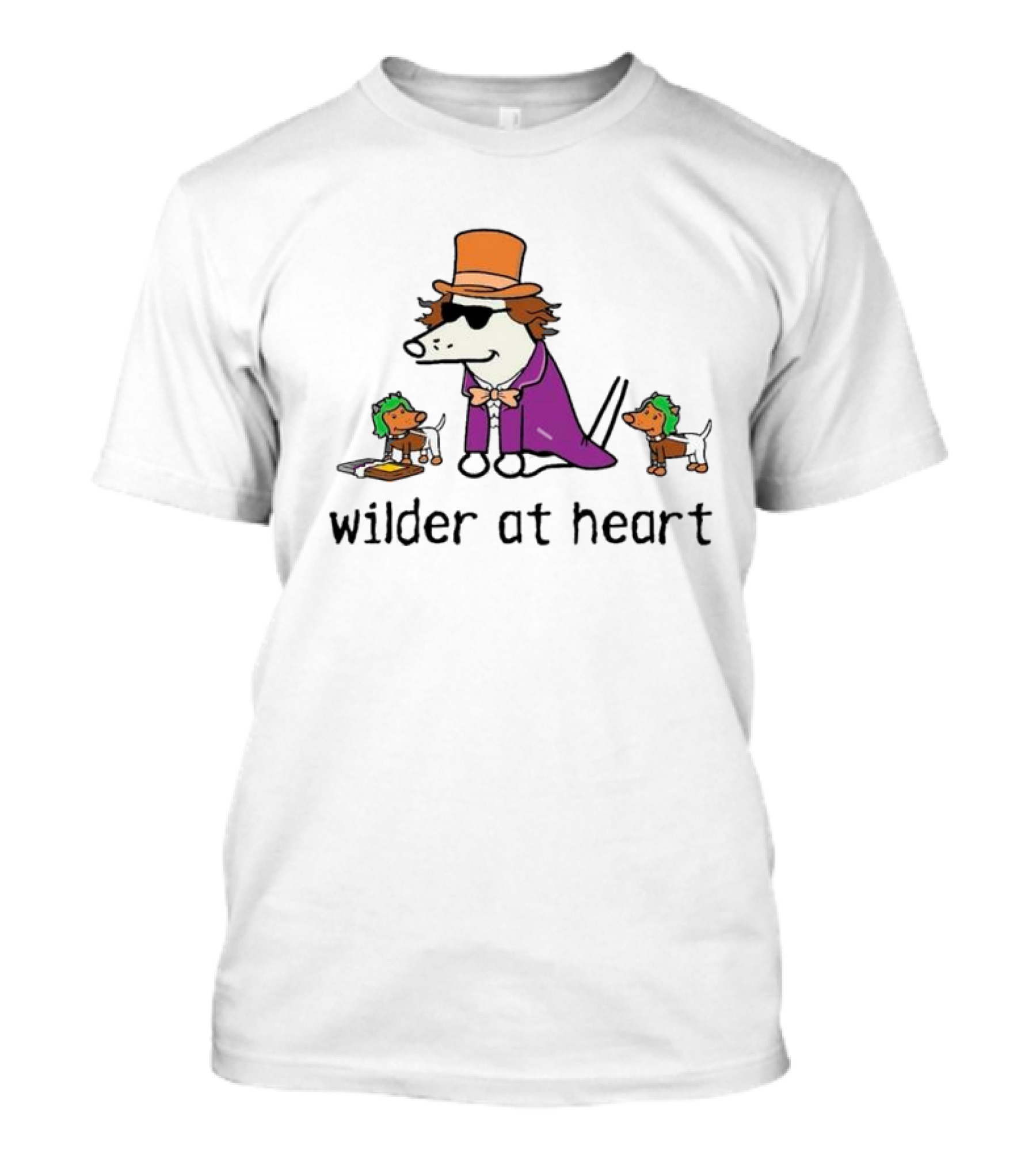 Wilder At Heart Dog In Orange Hat And Purple Outfit With Two Small Dogs T-Shirt