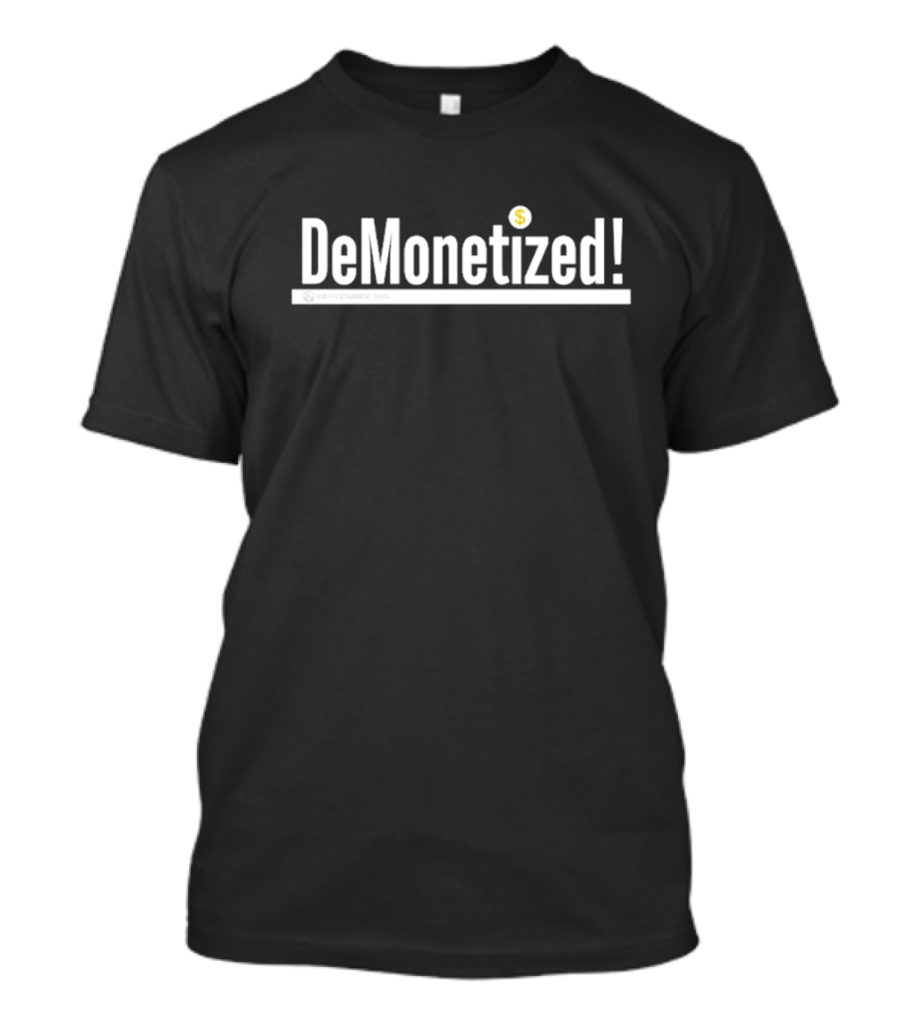 DeMonetized WealthChange Org T-Shirt