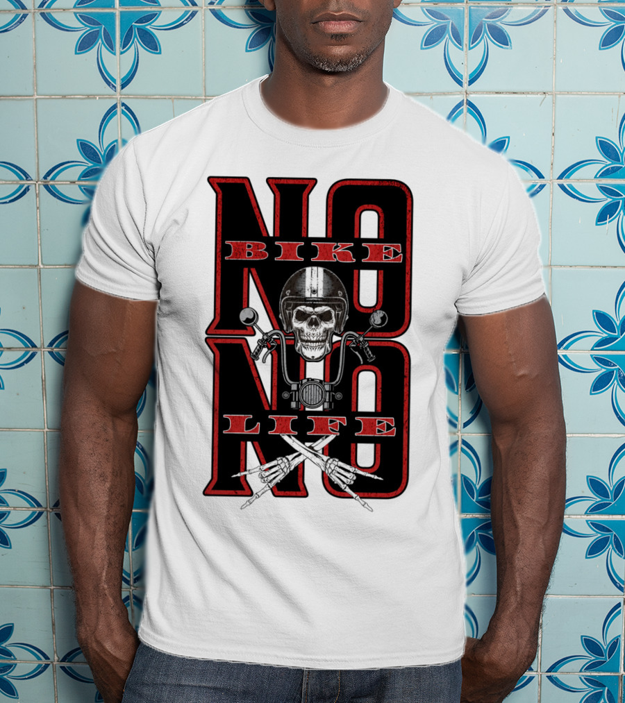 NO BIKE NO LIFE Motorcycle Skull T-Shirt
