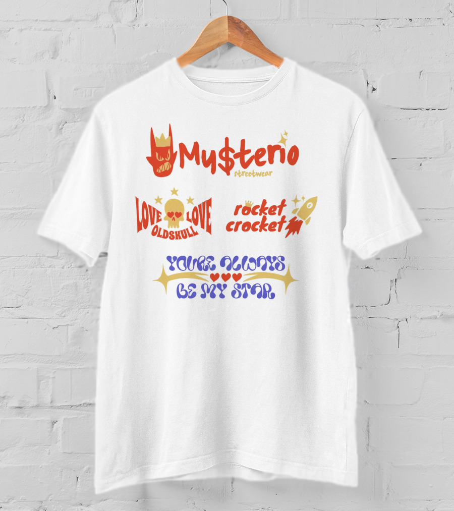 My$terio Streetwear Love Oldskull Rocket Crocket You're Always Be My Star T-Shirt