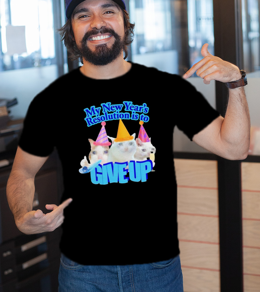 My New Year's Resolution Is To Give Up Cats With Party Hats And Champagne T-Shirt