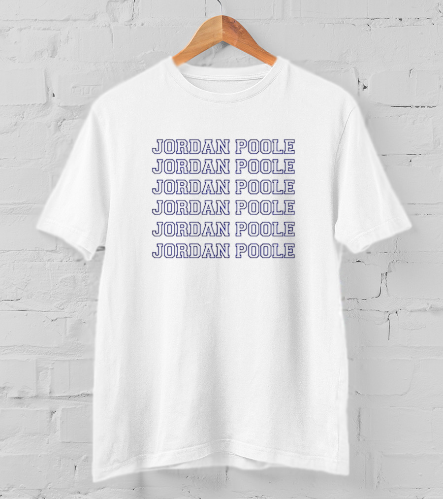 Jordan Poole Jordan Poole Jordan Poole Jordan Poole Jordan Poole T-Shirt