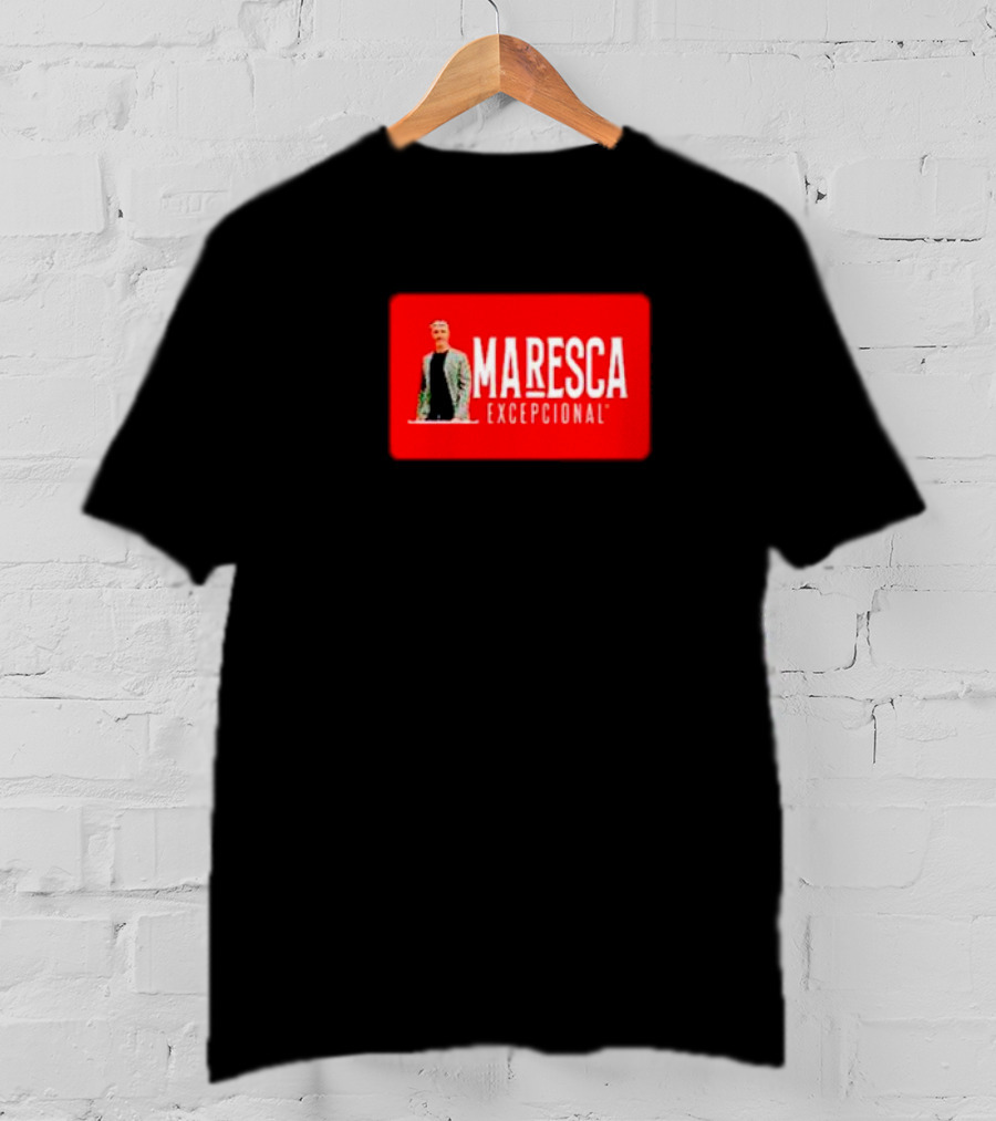 MARESCA EXCEPCIONAL T-Shirt