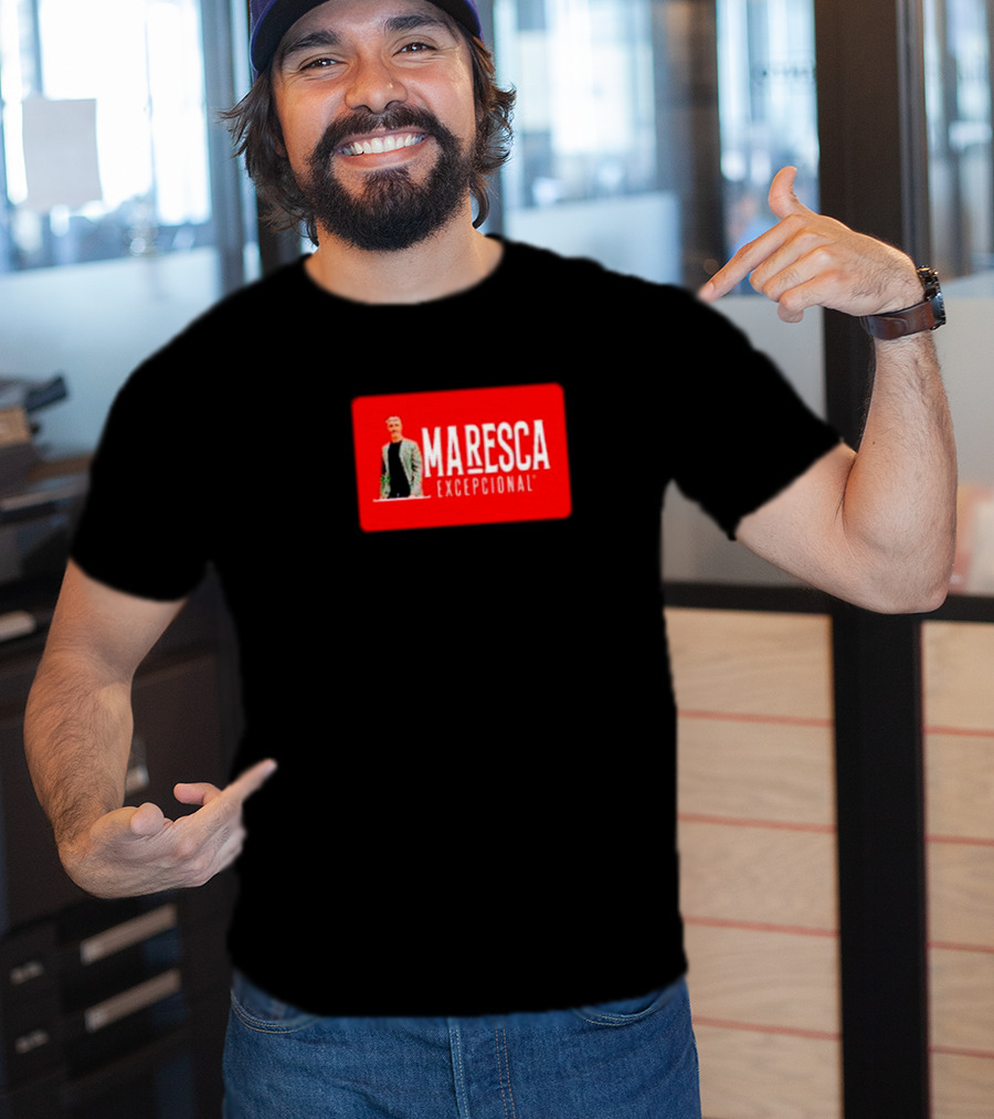 MARESCA EXCEPCIONAL T-Shirt