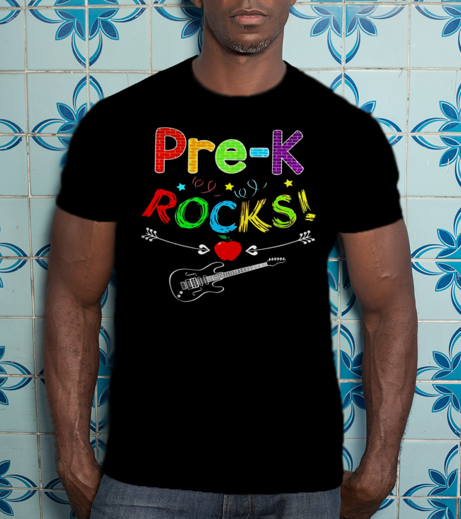Pre-K Rocks Funny Kids Teachers Back To School With Guitar And Apple T-Shirt