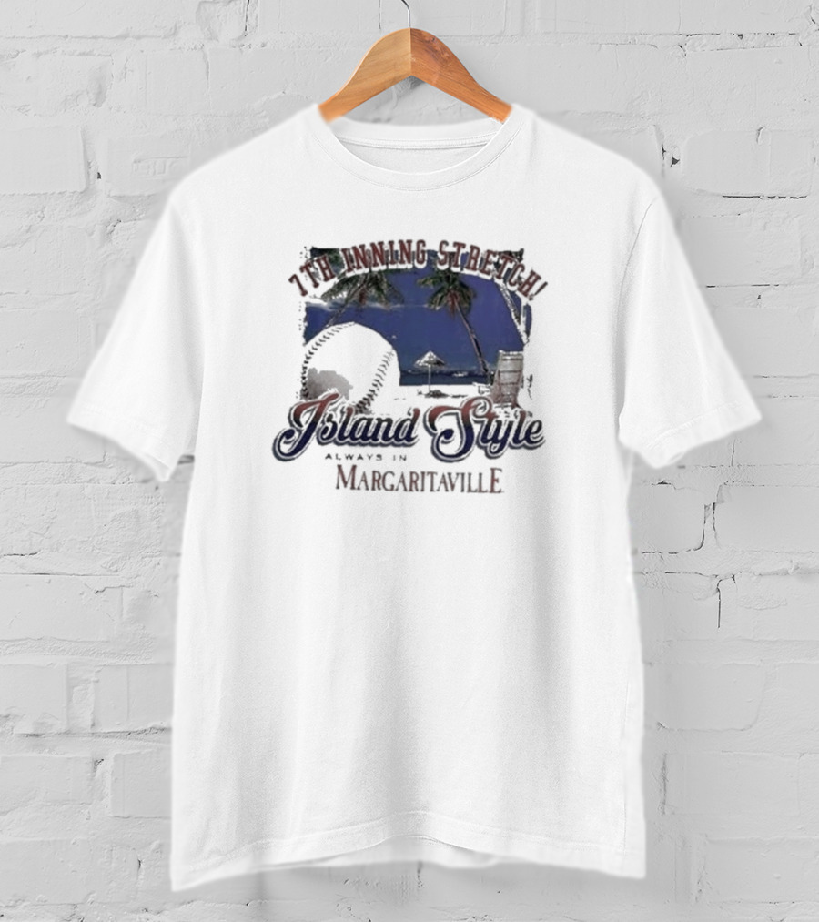 7th Inning Stretch Island Style Always In Margaritaville Philadelphia Phillies T-Shirt