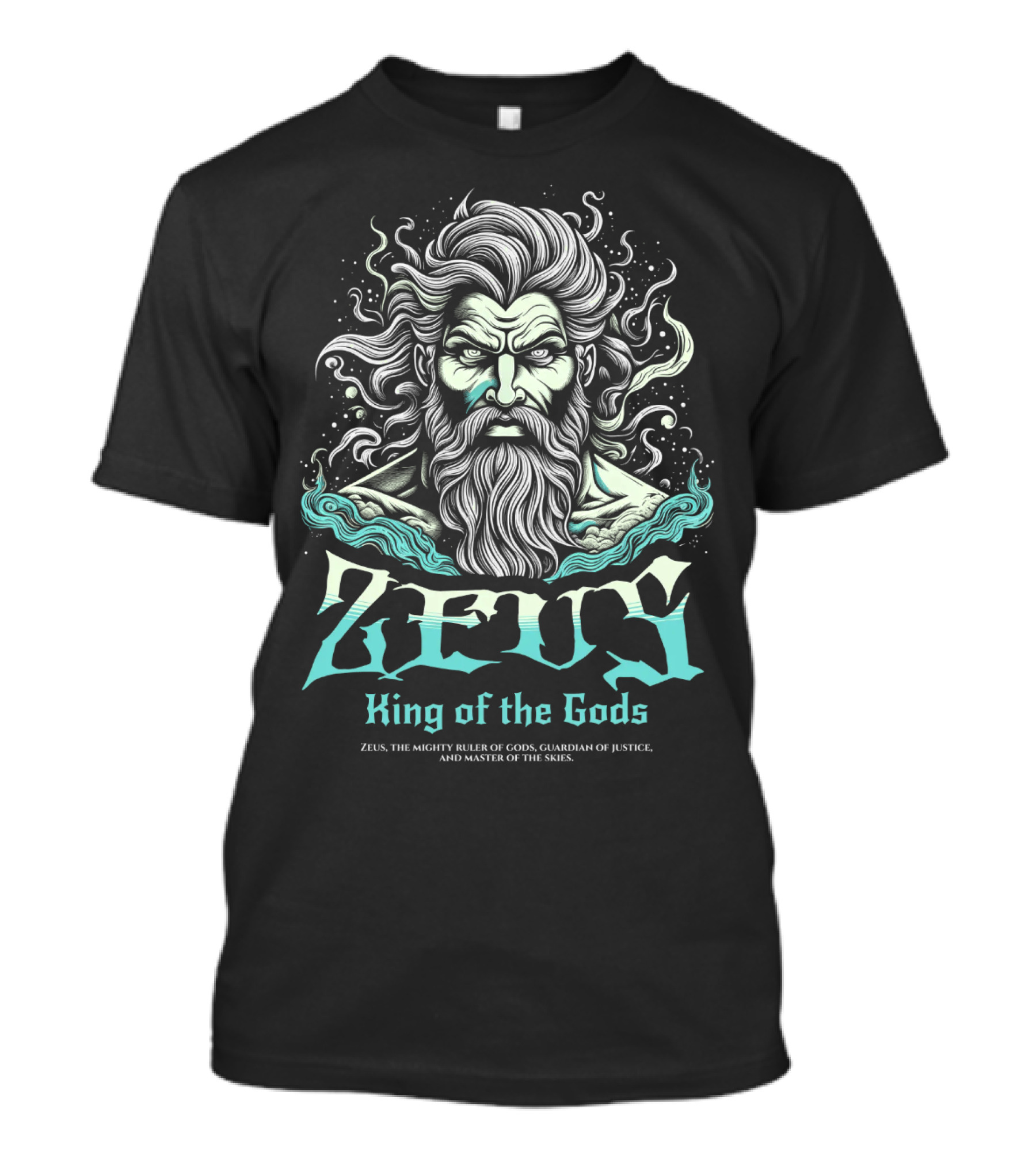 Zeus King Of The Gods Mighty Ruler Guardian Of Justice Master Of The Skies T-Shirt