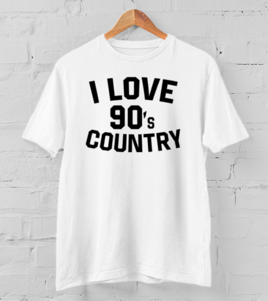 I Love 90s Country T-Shirt