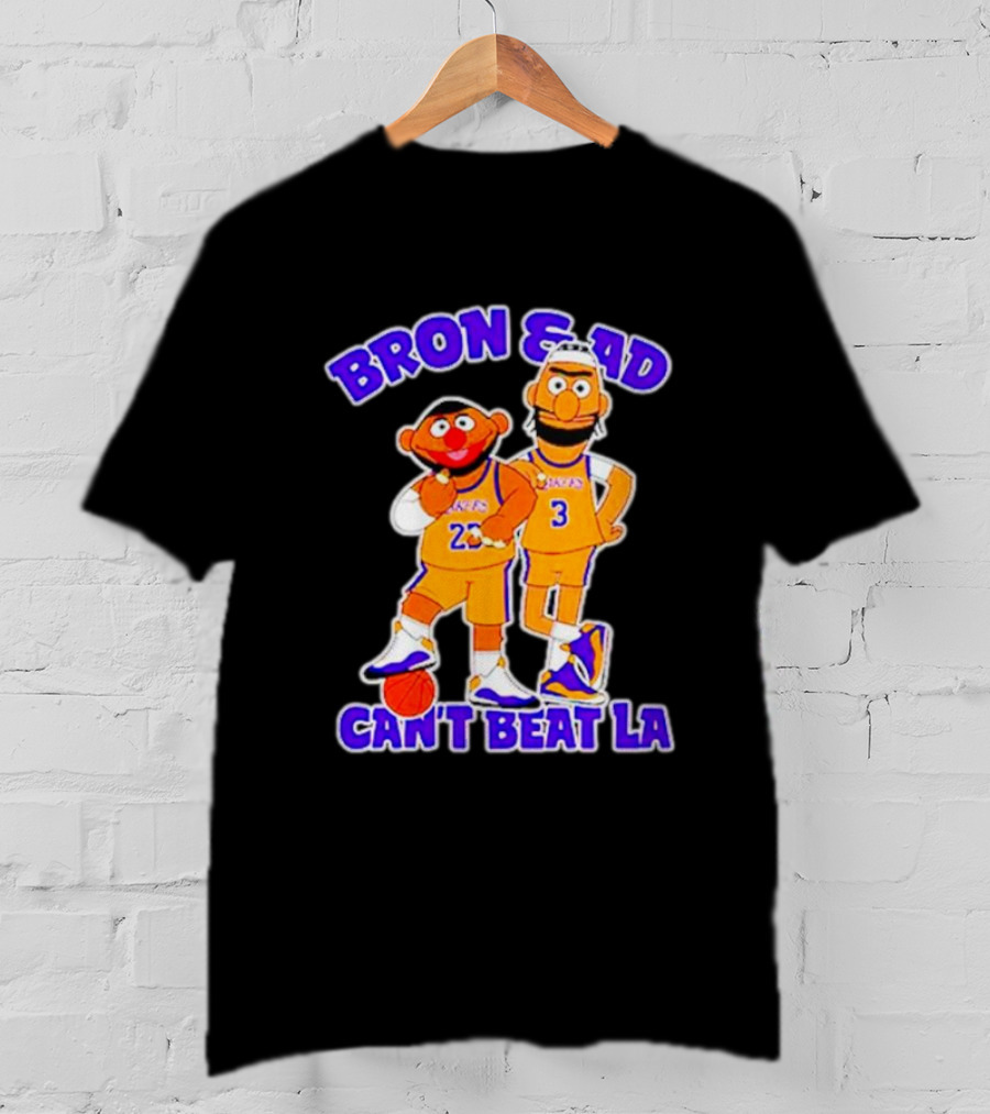 Bron And AD Can't Beat LA Lakers Parody Basketball Duo T-Shirt