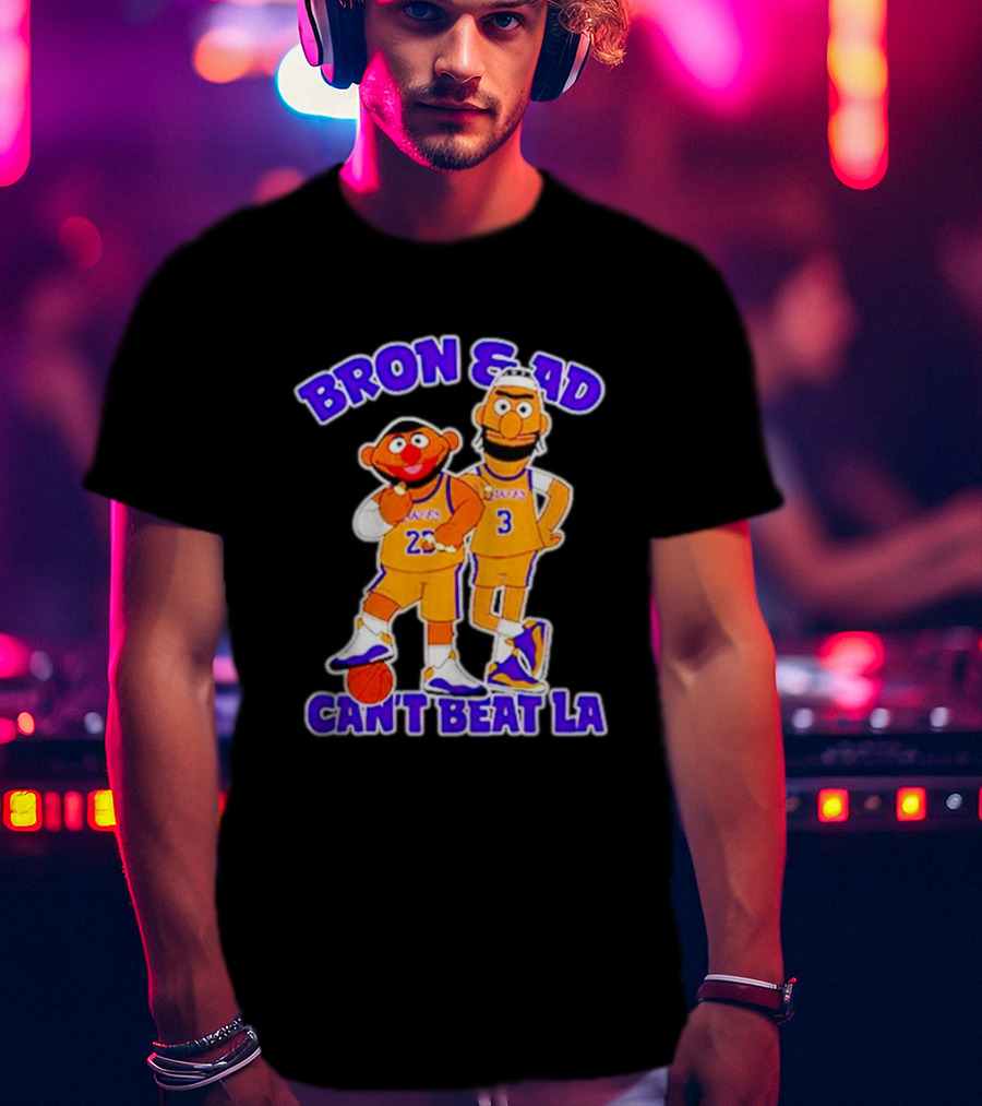 Bron And AD Can't Beat LA Lakers Parody Basketball Duo T-Shirt