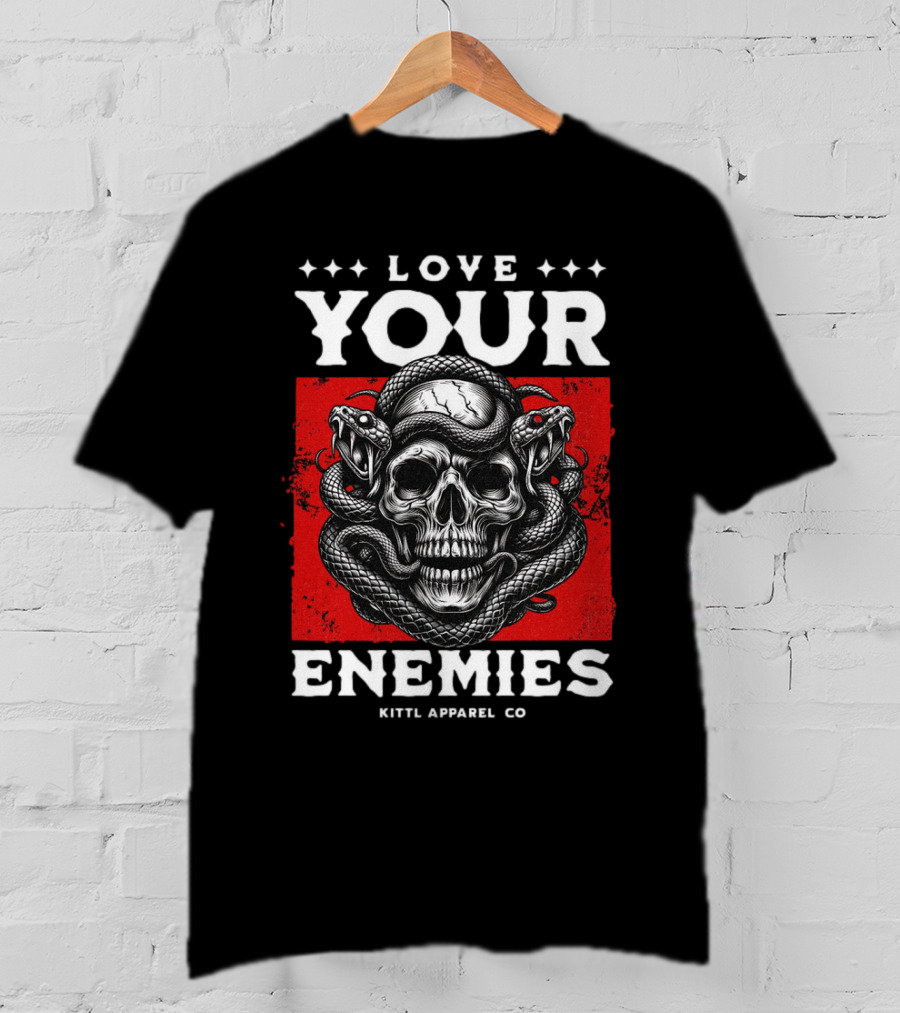 Love Your Enemies Skull With Snakes Kittl Apparel Co T-Shirt
