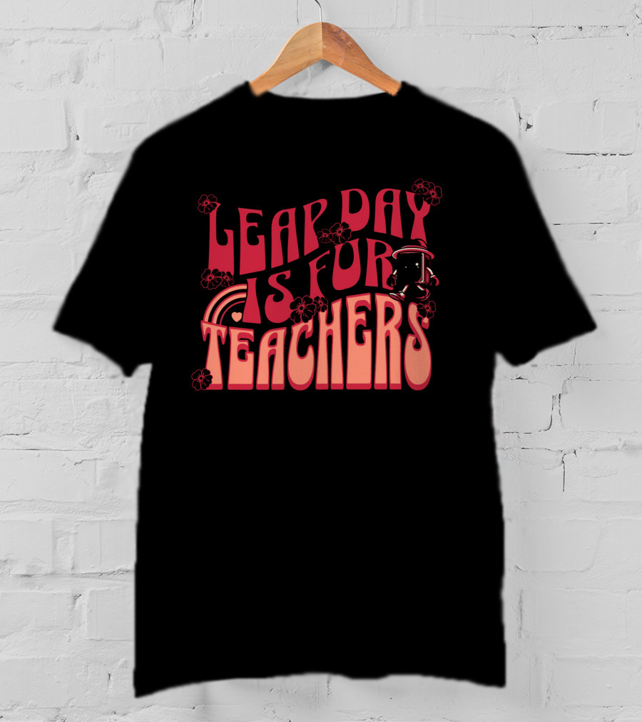 Leap Day Is For Teachers Retro Floral Rainbow Robot T-Shirt