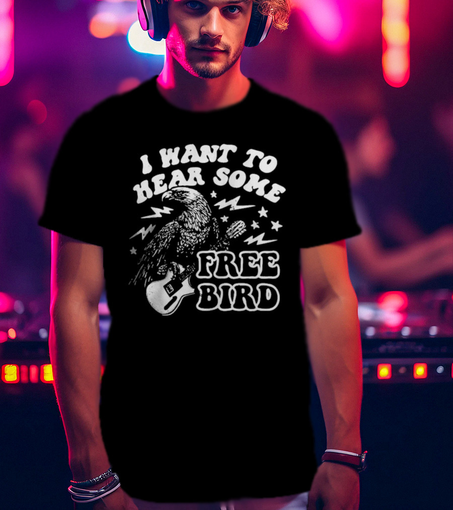 I Want To Hear Some Free Bird Eagle With Guitar And Lightning Bolts T-Shirt