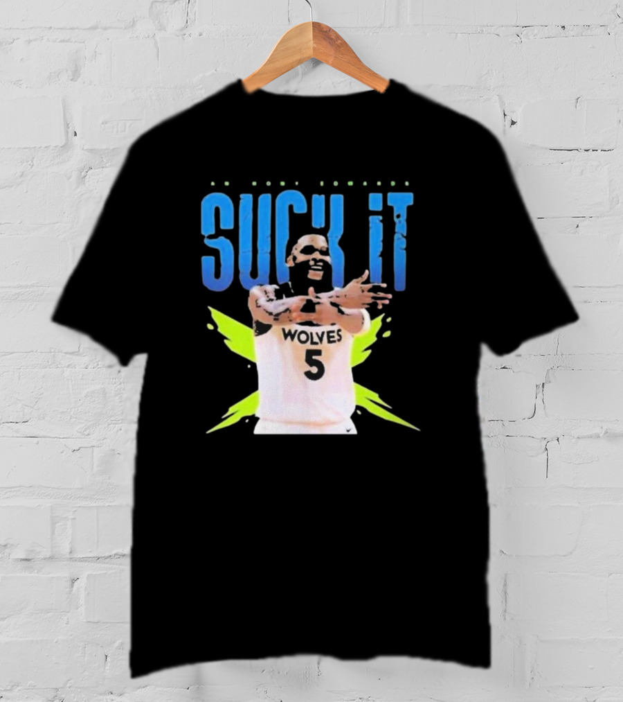 Anthony Edwards Wolves Basketball Suck It T-Shirt