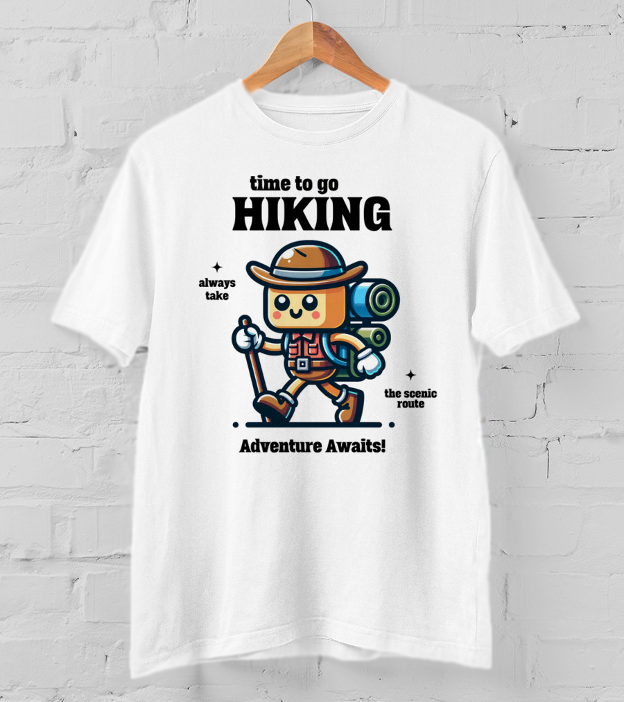 Time To Go Hiking Adventure Awaits Always Take The Scenic Route T-Shirt