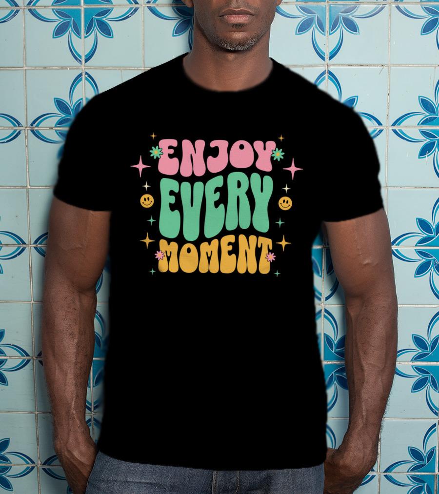 Enjoy Every Moment Retro Smiley Flowers And Stars T-Shirt