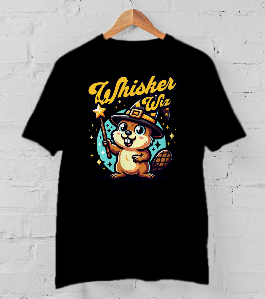 Whisker Wiz Sharp As My Teeth T-Shirt