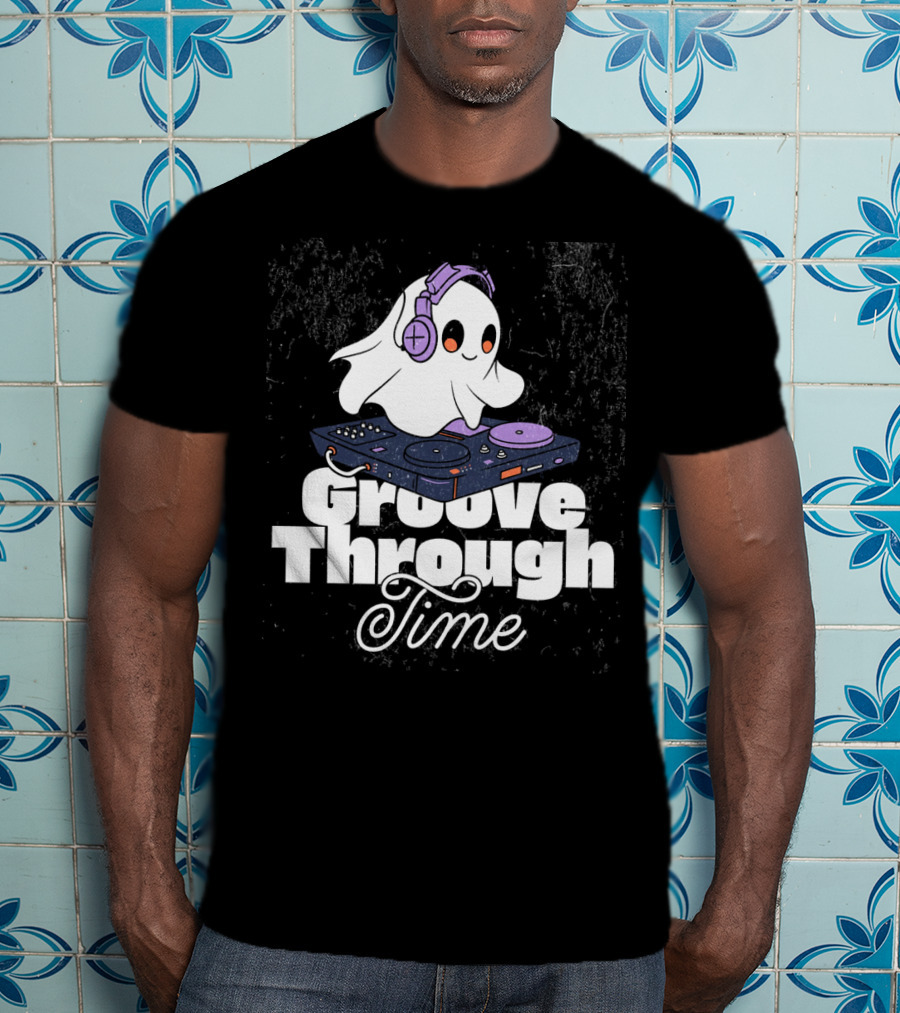 Groove Through Time Ghost DJ On Turntable T-Shirt