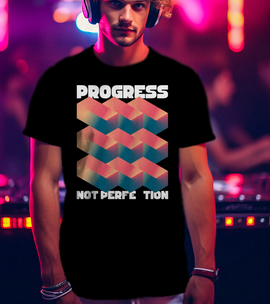 PROGRESS NOT PERFECTION Geometric Illusion 3D Blocks T-Shirt