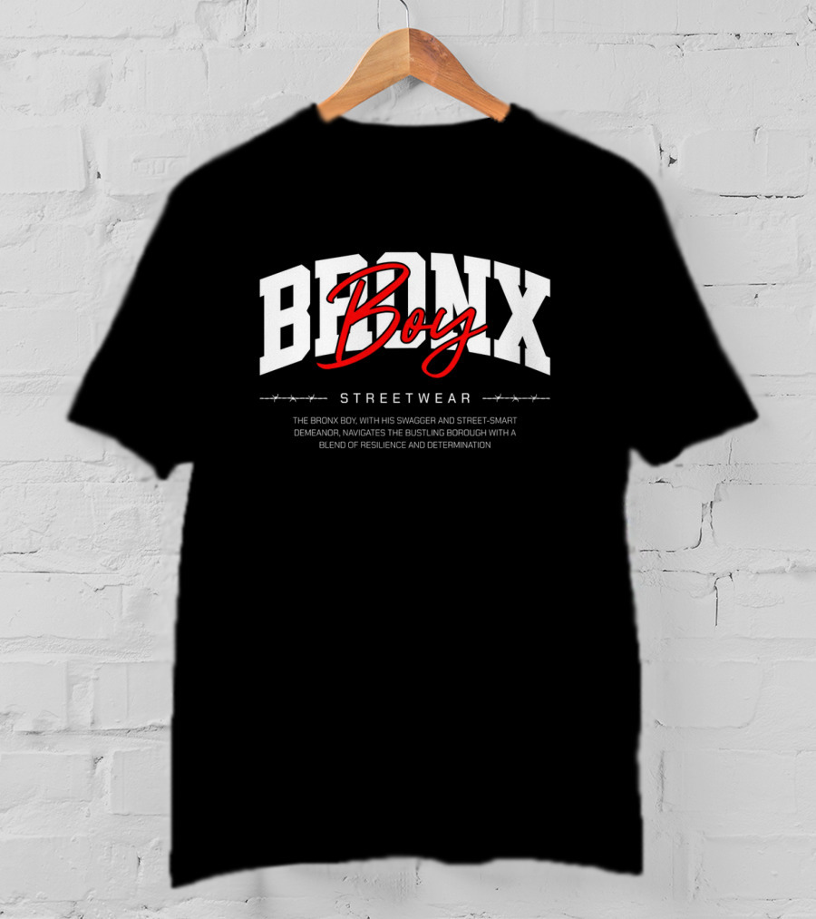 BRONX Boy Streetwear Swagger Street-Smart Resilience Determination T-Shirt