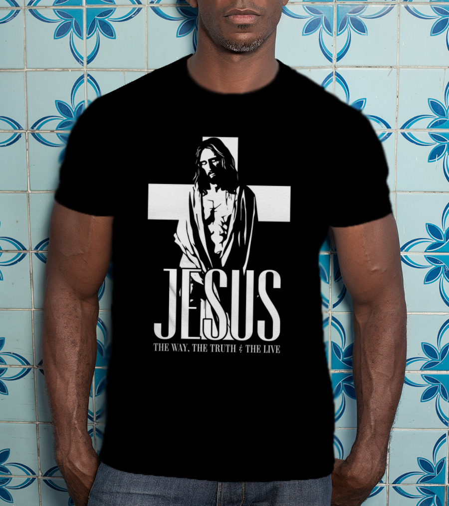 Jesus The Way The Truth And The Life Cross T-Shirt