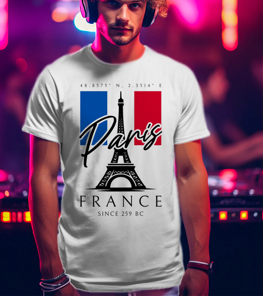 Paris France Eiffel Coordinates Since 259 BC T-Shirt
