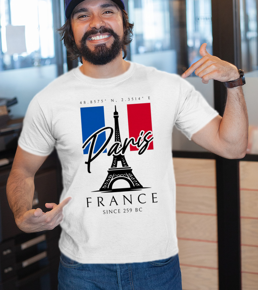 Paris France Eiffel Coordinates Since 259 BC T-Shirt