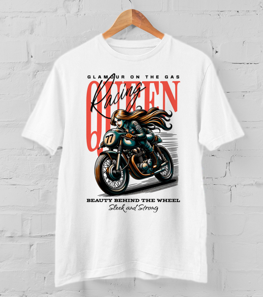 Glamour On The Gas Racing Queen Beauty Behind The Wheel Sleek And Strong T-Shirt