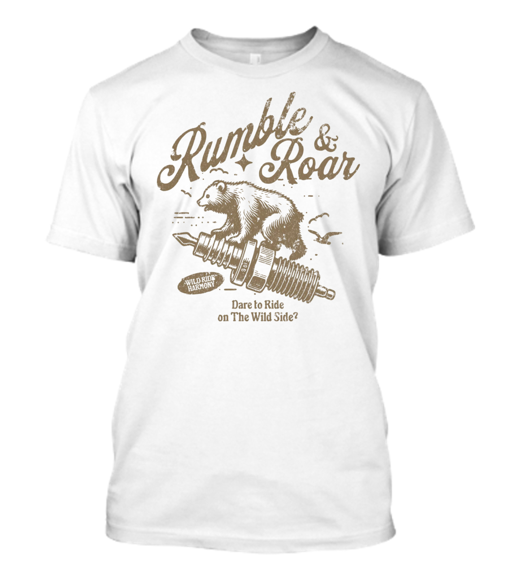 Rumble And Roar Wild Ride Harmony Dare To Ride On The Wild Side T-Shirt